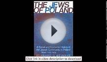 The Jews of Poland: A Social and Economic History of the